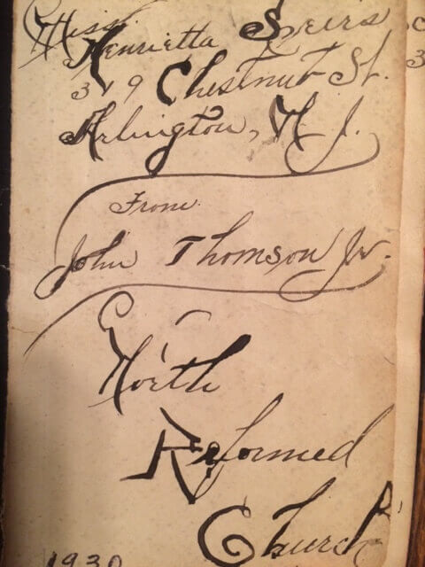 An early example of your Great-Grandpa Thomson's handwriting, this is the inscription from a Bible he gave your Great-Grandma Thomson in 1930 when they were dating.