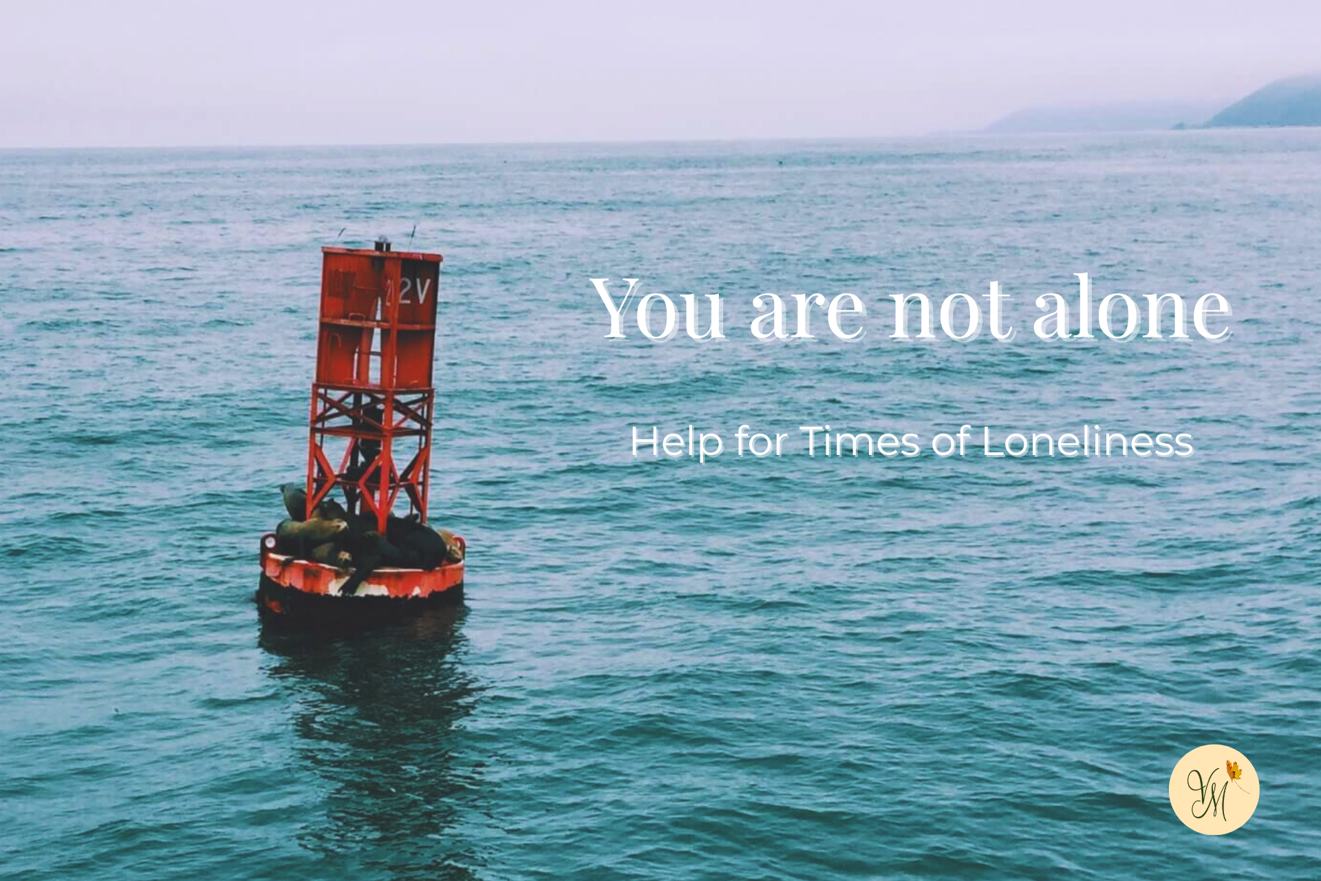 Help for times of loneliness