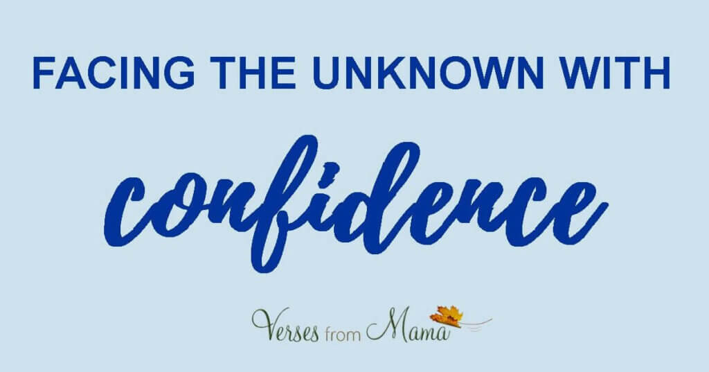 Facing the Unknown With Confidence