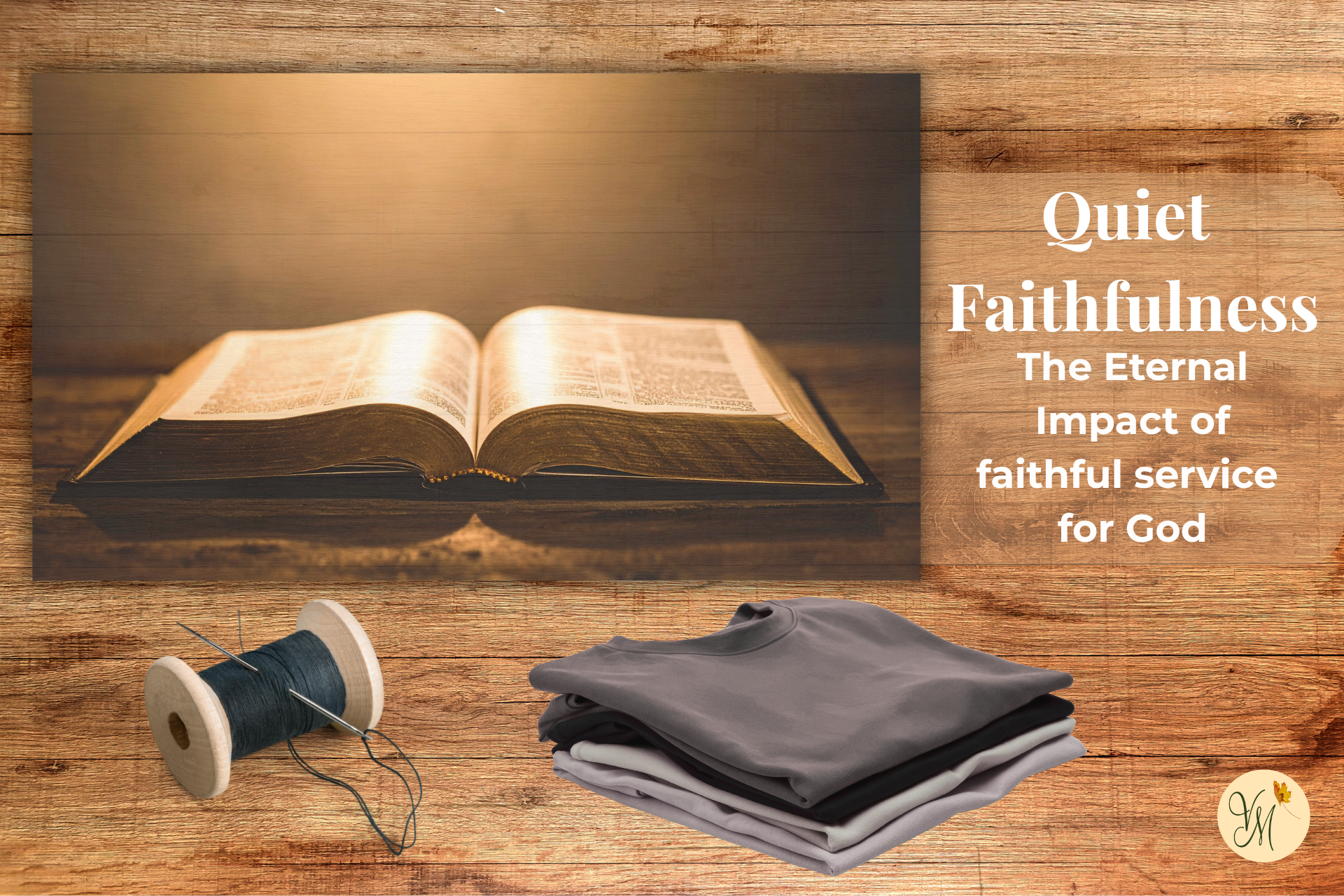 Faithful Service for God