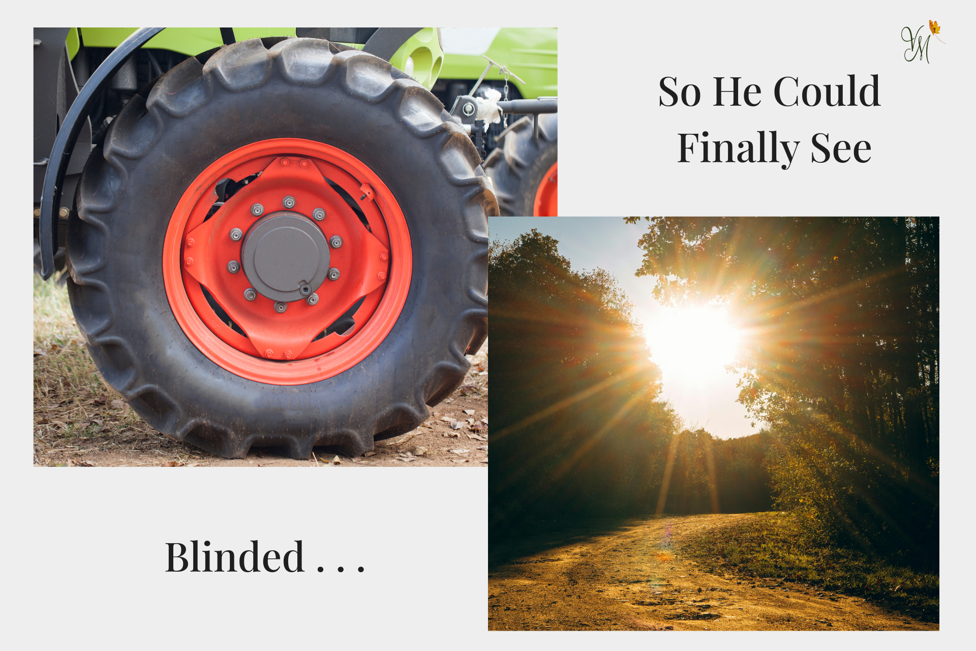 From Spiritual Blindness to Light